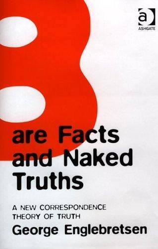Bare facts and naked truths