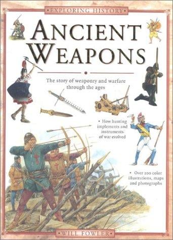 Ancient Weapons & Warfare (Exploring History)