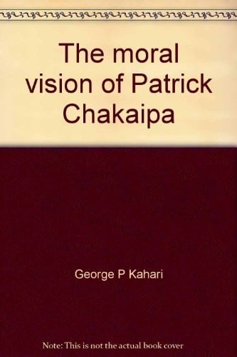 The moral vision of Patrick Chakaipa