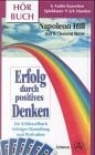 Erfolg durch positives Denken. 6 Cassetten. Ein Schlüsselbuch richtiger Einstellung und Motivation