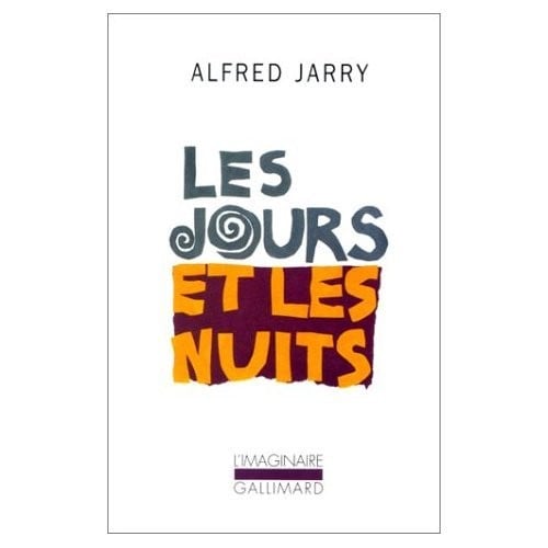 Les\Jours et les Nuits/ Roman d'un Deserteur