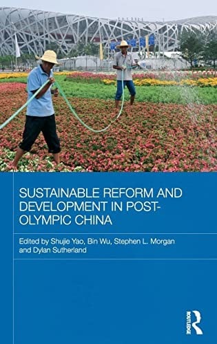 Sustainable reform and development in post-Olympic China