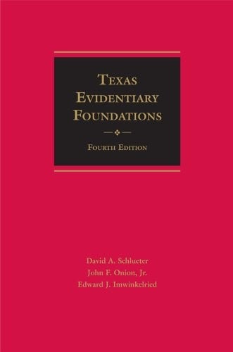 Texas evidentiary foundations