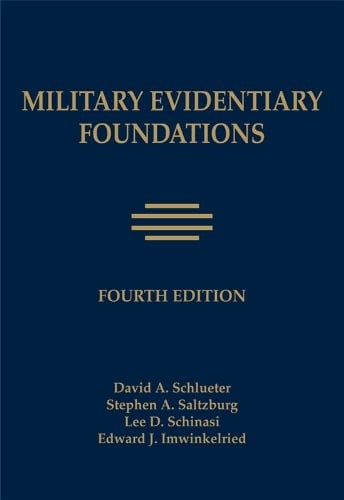 Military evidentiary foundations