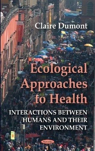 Ecological approaches to health