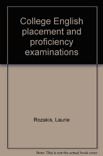 College English placement and proficiency examinations