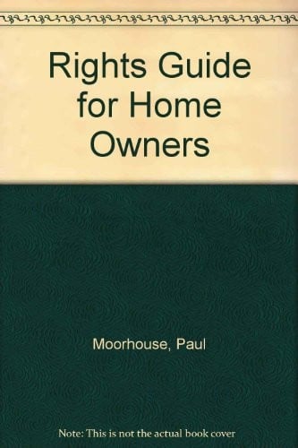 Rights Guide for Home Owners