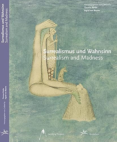 Surrealismus und Wahnsinn