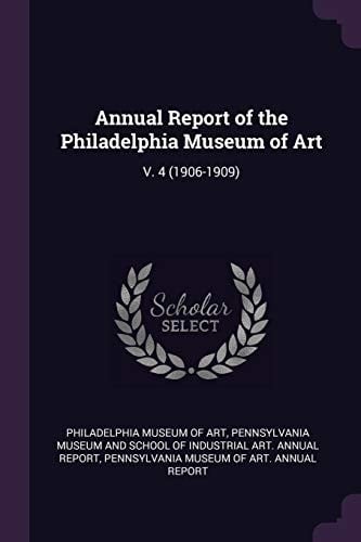 Annual report of the Philadelphia Museum of Art