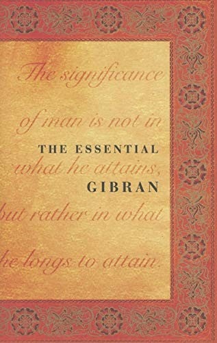 ESSENTIAL GIBRAN; ED. BY SUHIEL BUSHRUI