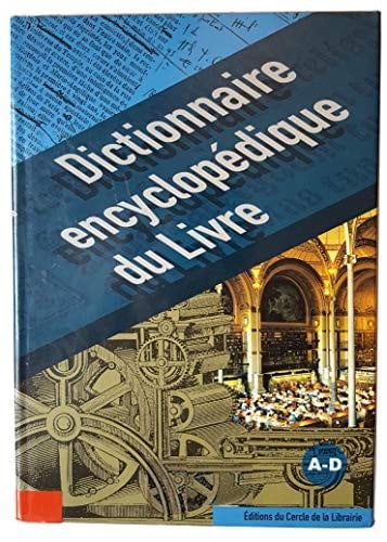 Dictionnaire encyclopédique du livre