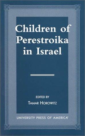 Children of perestroika in Israel