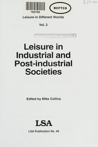 Leisure in industrial and post-industrial societies