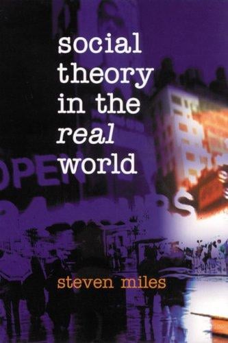 Social theory in the real world