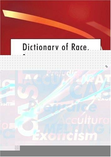 Dictionary of Race, Ethnicity and Culture