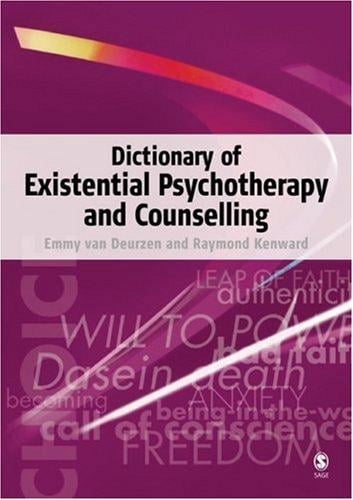 DICTIONARY OF EXISTENTIAL PSYCHOTHERAPY AND COUNSELLING