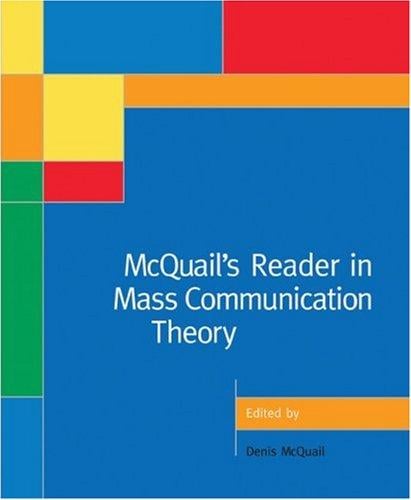 McQuail's reader in mass communication theory