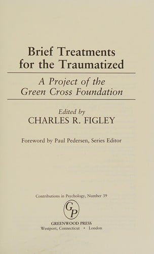 Brief treatments for the traumatized