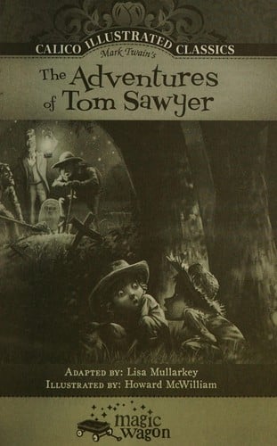 Mark Twain's The adventures of Tom Sawyer