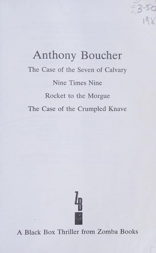 the case of the seven of calvary, Nine times nine, Rocket to the morgue