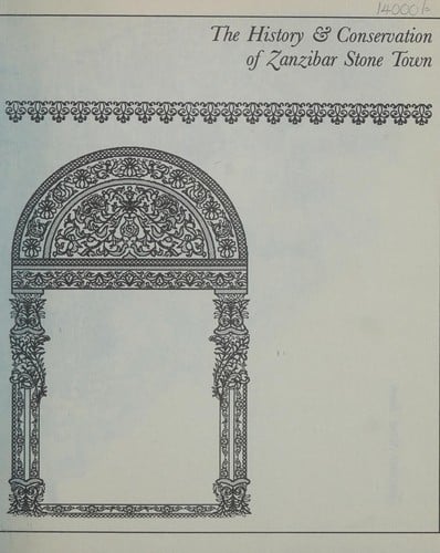 History and conservation of Zanzibar Stone Town