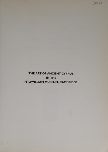 The art of Ancient Cyprus in the Fitzwilliam Museum, Cambridge