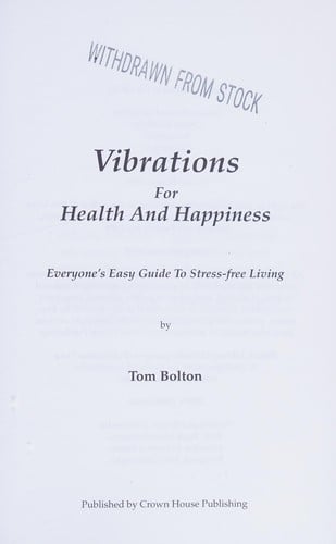 Vibrations for health and happiness