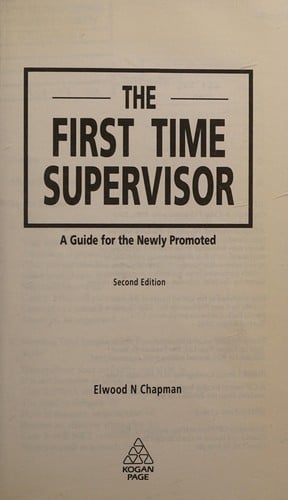 First Time Supervisor (Better Management Skills)