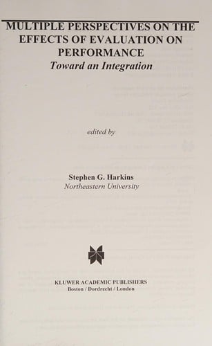 Multiple perspectives on the effects of evaluation on performance