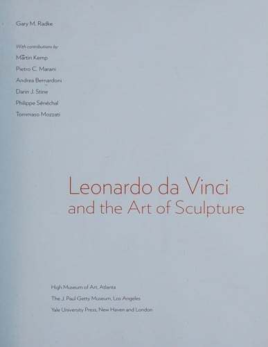 Leonardo da Vinci and the art of sculpture
