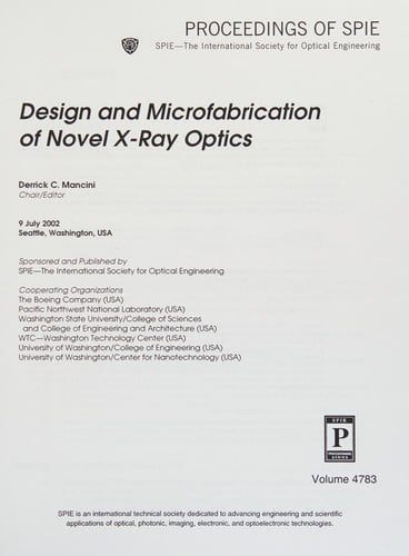 Design and microfabrication of novel x-ray optics