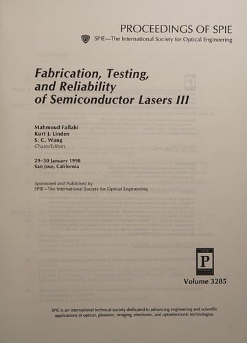 Fabrication, testing, and reliability of semiconductor lasers III