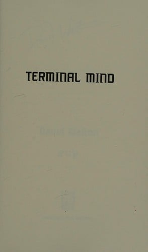 Terminal mind