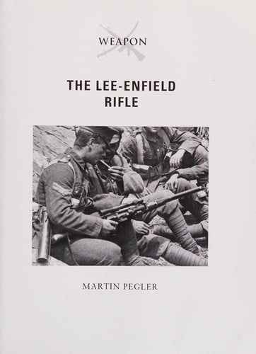 The Lee-Enfield rifle