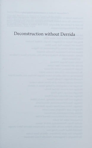 Deconstruction without Derrida