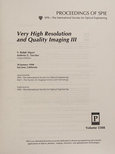 Very high resolution and quality imaging III