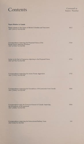 Correspondence and other papers relating to the unification of the provinces and other affairs in Canada, 1867