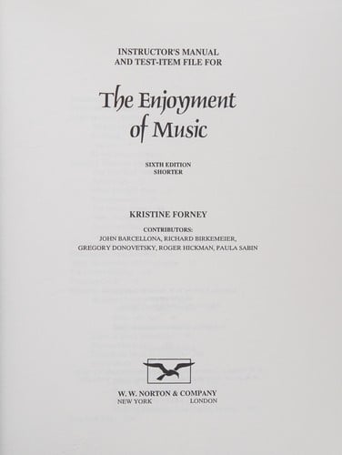 Instructor's resource manual for The enjoyment of music, seventh edition