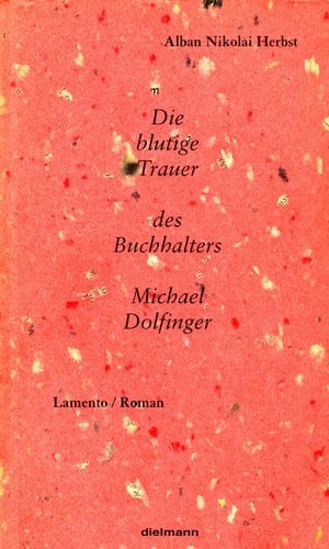 Die blutige Trauer des Buchhalters Michael Dolfinger
