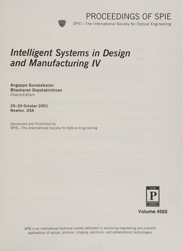 Intelligent systems in design and manufacturing IV