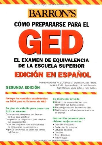 Barron's cómo prepararse para el GED, el examen de equivalencia de la escuela superior