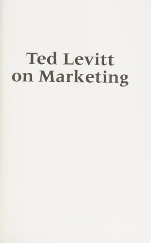 Ted Levitt on marketing