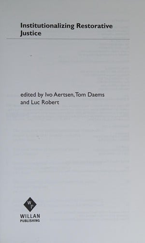 Institutionalizing restorative justice