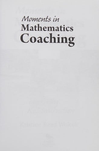Moments in mathematics coaching