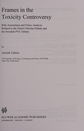 Frames in the toxicity controversy