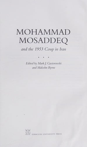 Mohammad Mosaddeq and the 1953 coup in Iran