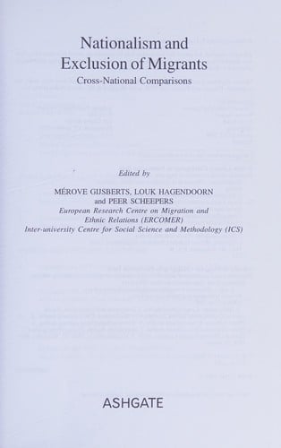 NATIONALISM AND EXCLUSION OF MIGRANTS: CROSS-NATIONAL COMPARISONS; ED. BY MEROVE GIJSBERTS