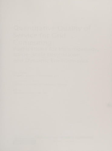 Quantitative quality of service for grid computing