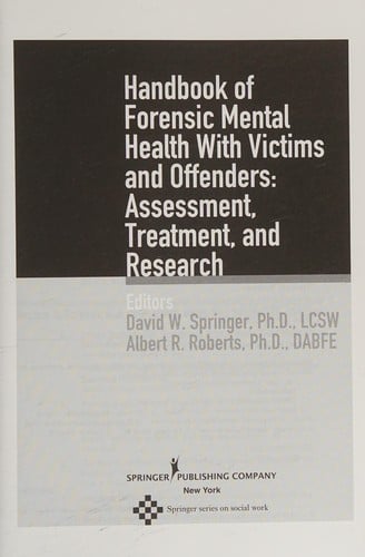 Handbook of forensic mental health with victims and offenders