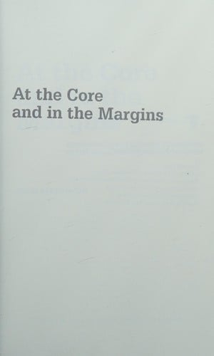 At the core and in the margins
